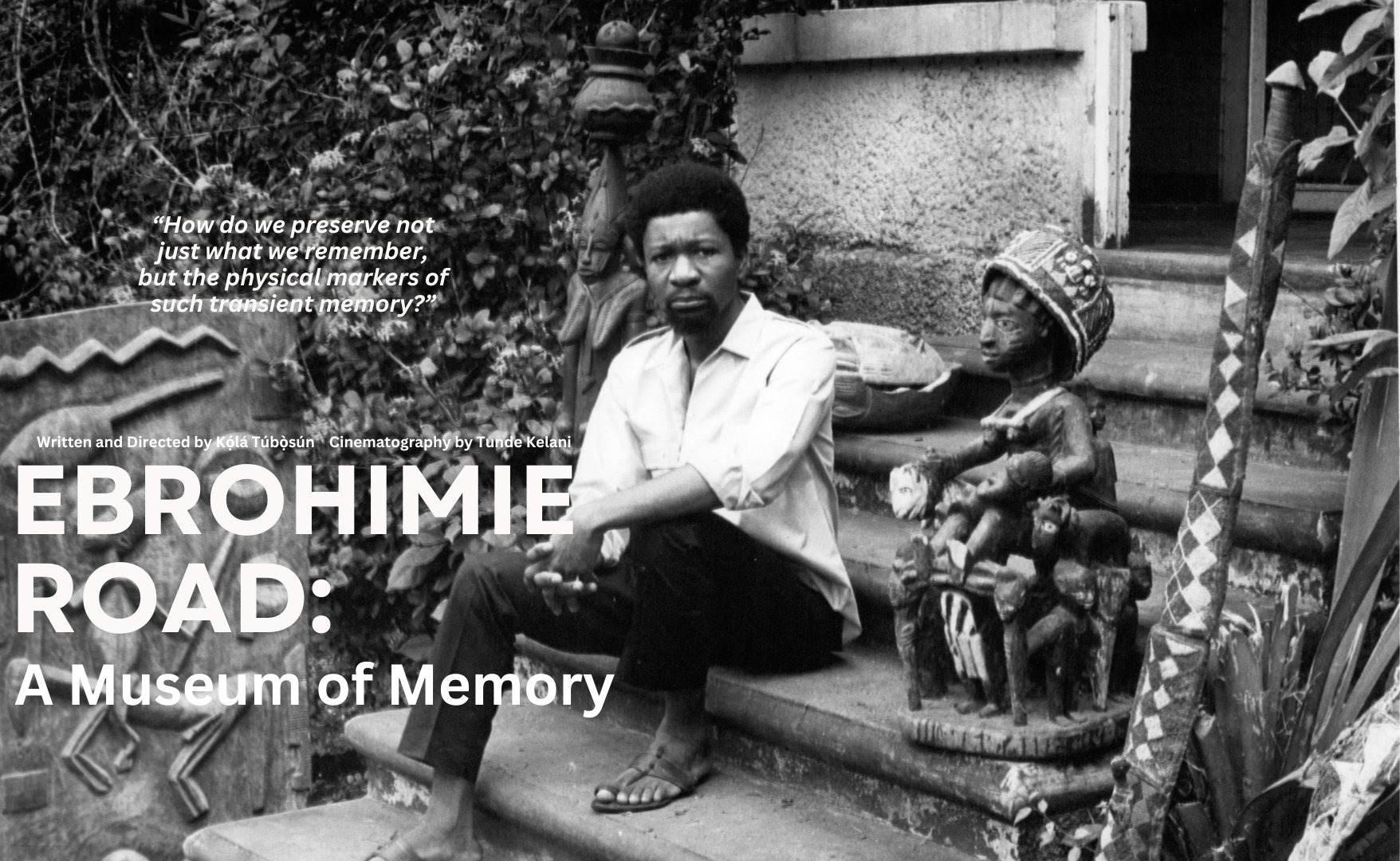 Ebrohimie Road: A Museum of Memory — film poster